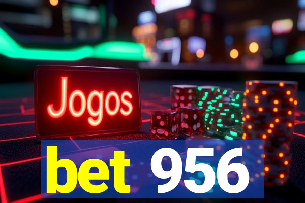 bet 956